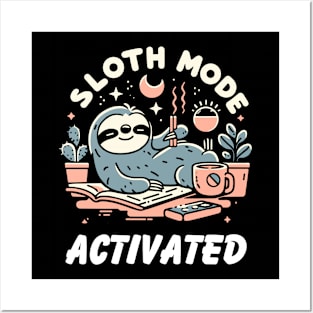 Sloth life Posters and Art